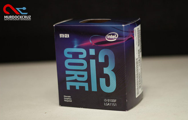 Intel Core i3-9100F Review : Harga Murah, Performa Jauh Lebih Nyenengin