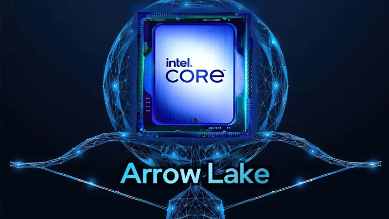 Intel “Arrow Lake”: Lompatan Besar Dalam Inovasi CPU & GPU